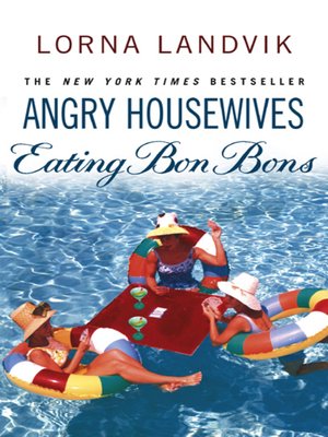 cover image of Angry Housewives Eating Bon Bons